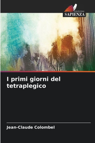 I primi giorni del tetraplegico
