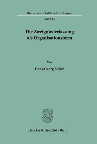 Die Zweigniederlassung als Organisationsform.