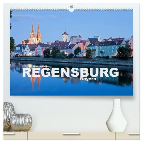 Regensburg - Bayern (hochwertiger Premium Wandkalender 2027 DIN A2 quer), Kunstdruck in Hochglanz