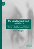 The Irish National Stud, 1900-2025