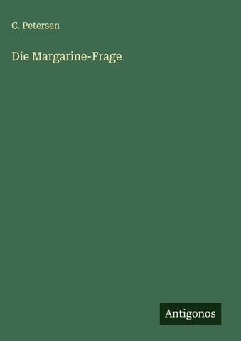 Die Margarine-Frage