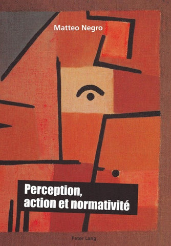 Perception, action et normativité