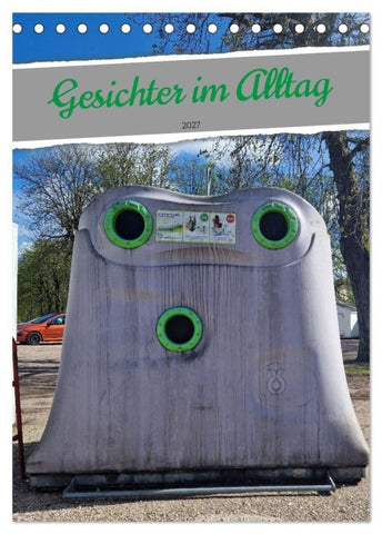 Gesichter im Alltag (Tischkalender 2027 DIN A5 hoch), CALVENDO Monatskalender