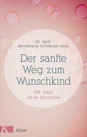 Der sanfte Weg zum Wunschkind
