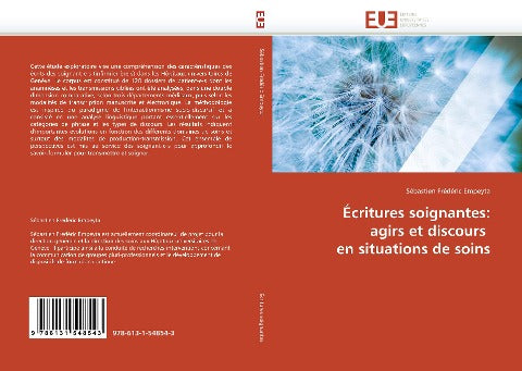 Écritures soignantes: agirs et discours en situations de soins