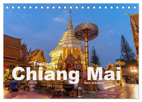 Thailand - Chiang Mai (Tischkalender 2027 DIN A5 quer), CALVENDO Monatskalender