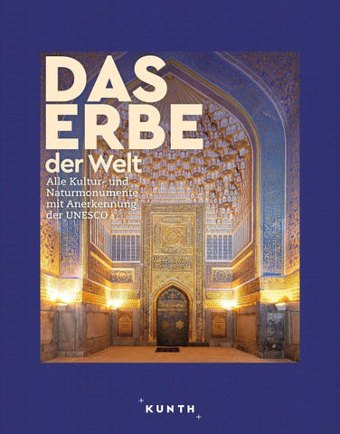 KUNTH Bildband Das Erbe der Welt 2024/2025