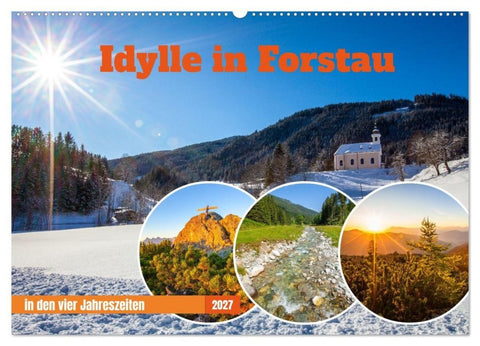 Idylle in Forstau (Wandkalender 2027 DIN A2 quer), CALVENDO Monatskalender