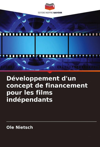 Développement d'un concept de financement pour les films indépendants