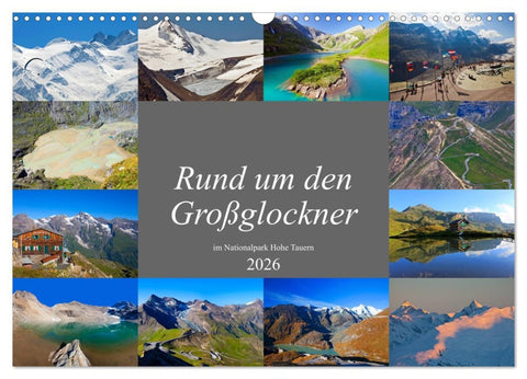 Rund um den Großglockner (Wandkalender 2026 DIN A3 quer), CALVENDO Monatskalender