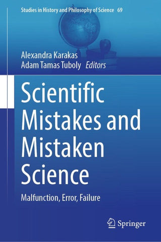 Scientific Mistakes and Mistaken Science