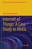 Internet of Things: A Case Study in Africa