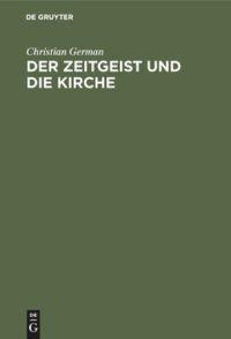 Der Zeitgeist und die Kirche