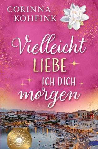 Vielleicht liebe ich dich morgen