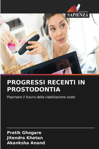 PROGRESSI RECENTI IN PROSTODONTIA