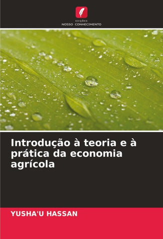 Introdução à teoria e à prática da economia agrícola