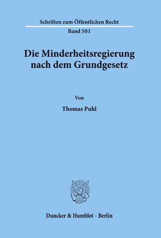 Die Minderheitsregierung nach dem Grundgesetz.