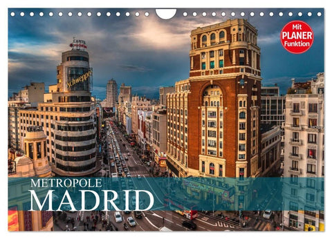 Metropole Madrid (Wandkalender 2026 DIN A4 quer), CALVENDO Monatskalender