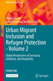 Urban Migrant Inclusion and Refugee Protection - Volume 2