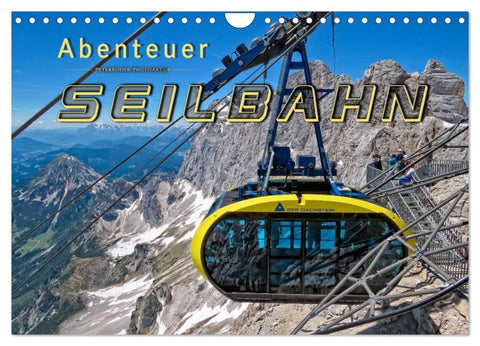Abenteuer Seilbahn (Wandkalender 2027 DIN A4 quer), CALVENDO Monatskalender
