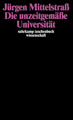 Die unzeitgemäße Universität