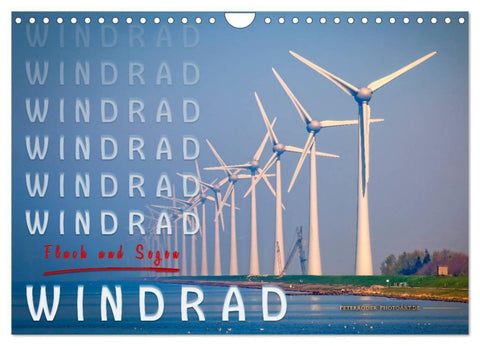 Windrad - Fluch und Segen (Wandkalender 2026 DIN A4 quer), CALVENDO Monatskalender