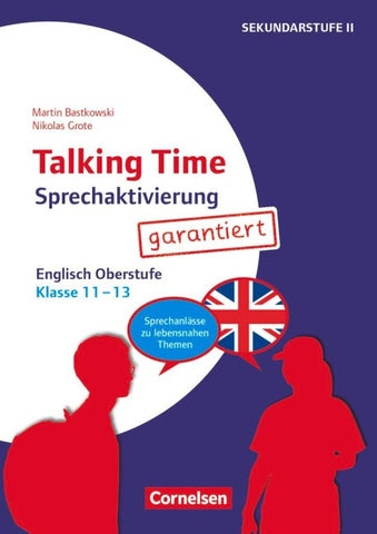 Talking Time - Sprechaktivierung garantiert - Klasse 11-13