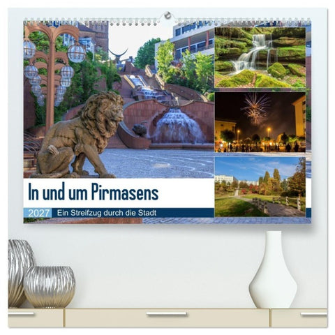 In und um Pirmasens (hochwertiger Premium Wandkalender 2027 DIN A2 quer), Kunstdruck in Hochglanz