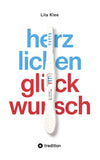 Herz Lichen Glück Wunsch