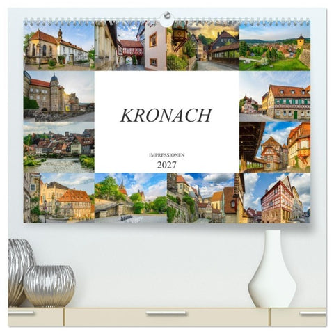 Kronach Impressionen (hochwertiger Premium Wandkalender 2027 DIN A2 quer), Kunstdruck in Hochglanz