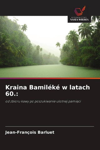 Kraina Bamiléké w latach 60.: