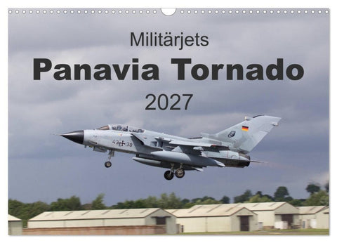 Militärjets Panavia Tornado (Wandkalender 2027 DIN A3 quer), CALVENDO Monatskalender