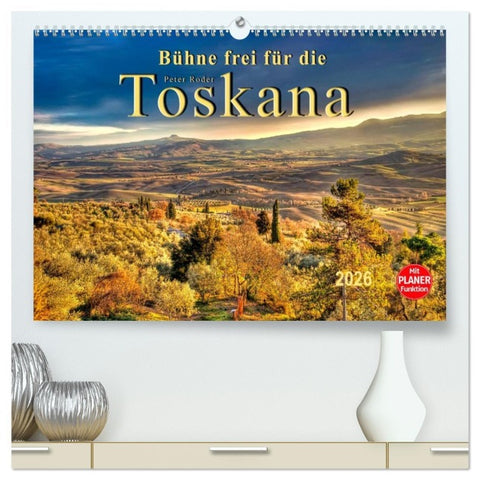 Bühne frei für die Toskana (hochwertiger Premium Wandkalender 2026 DIN A2 quer), Kunstdruck in Hochglanz