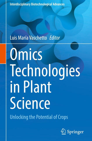 Omics Technologies in Plant Science