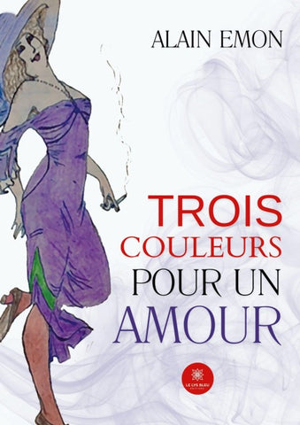 Trois couleurs pour un amour