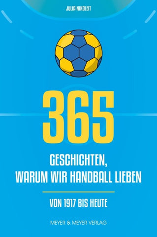 365 Geschichten, warum wir Handball lieben