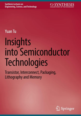 Insights into Semiconductor Technologies