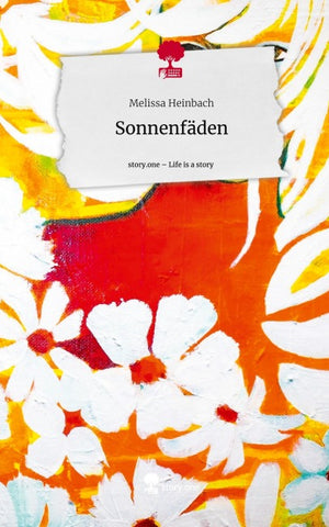 Sonnenfäden. Life is a Story - story.one