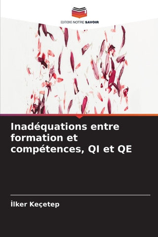 Inadéquations entre formation et compétences, QI et QE