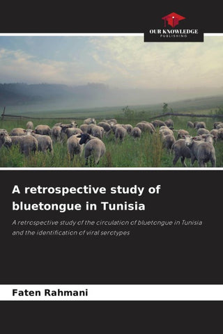A retrospective study of bluetongue in Tunisia
