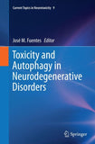 Toxicity and Autophagy in Neurodegenerative Disorders