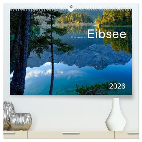 Unterwegs am Eibsee (hochwertiger Premium Wandkalender 2026 DIN A2 quer), Kunstdruck in Hochglanz