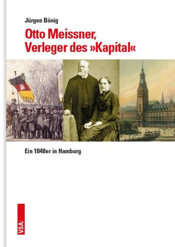 Otto Meissner, Verleger nicht nur des »Kapital«