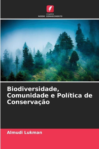 Biodiversidade, Comunidade e Política de Conservação