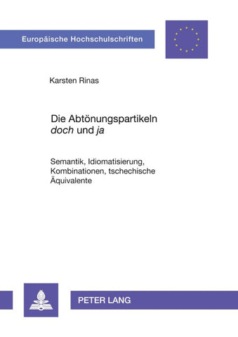 Die Abtönungspartikeln «doch» und «ja»