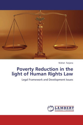 Poverty Reduction in the light of Human Rights Law