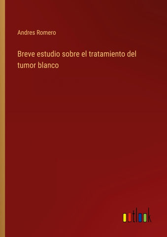 Breve estudio sobre el tratamiento del tumor blanco