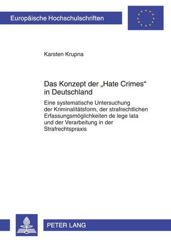 Das Konzept der «Hate Crimes» in Deutschland