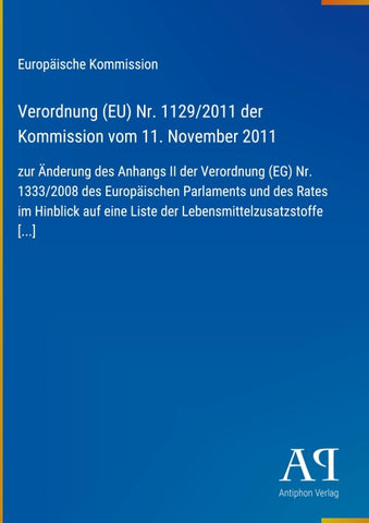 Verordnung (EU) Nr. 1129/2011 der Kommission vom 11. November 2011