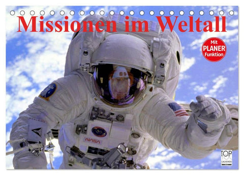 Missionen im Weltall (Tischkalender 2026 DIN A5 quer), CALVENDO Monatskalender